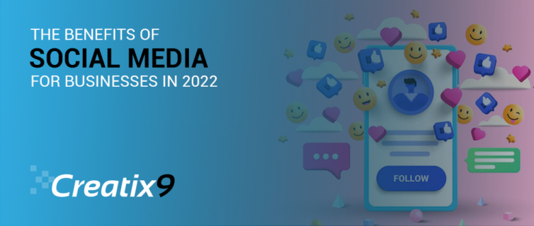 the-benefits-of-social-media-for-businesses-in-2022