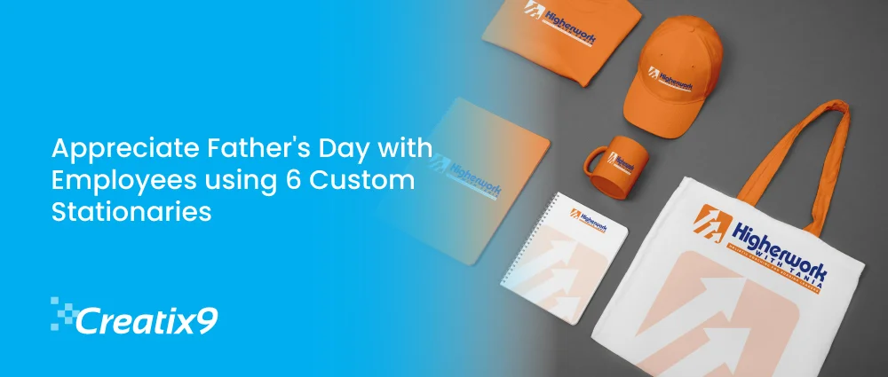 Appreciate Fathers Day with Employees using 6 Custom Stationaries